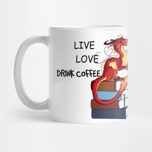 Live, Love, Drink Coffee Mug